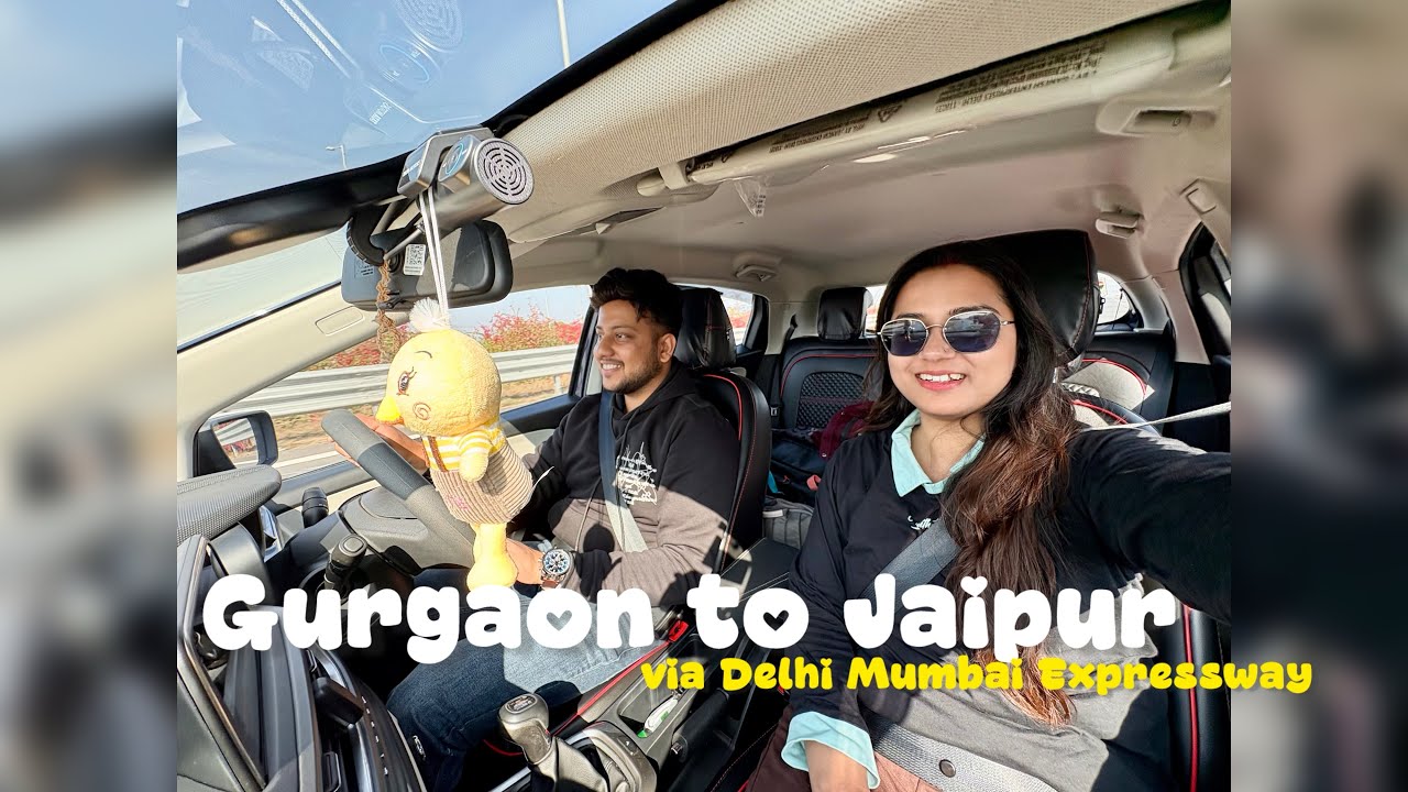 Gurugram to Jaipur via Delhi Mumbai Expressway🫠