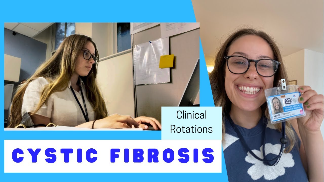 Cystic Fibrosis Clinic: Genetic Counseling Student Clinical Rotations
