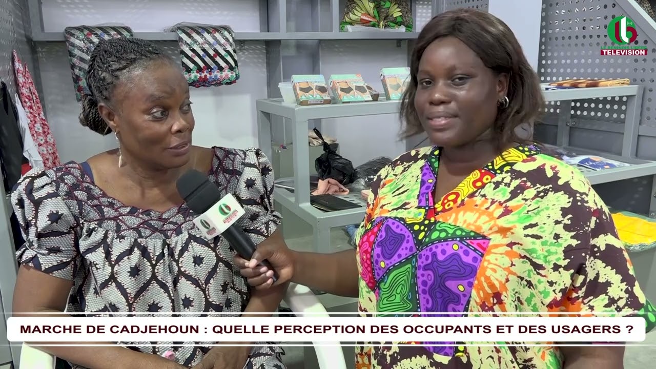 MARCHE DE CADJEHOUN : QUELLE PERCEPTION DES OCCUPANTS ET DES USAGERS ?