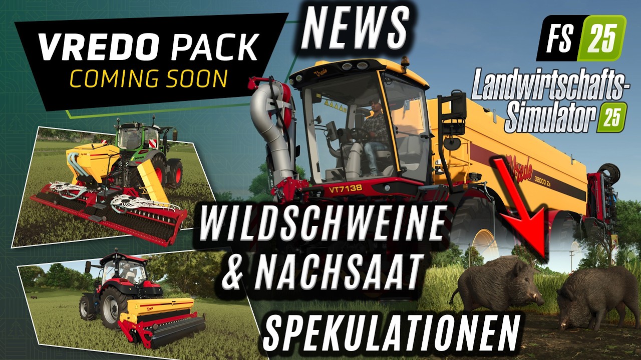 LS25 News - Wildschweine und Nachsaat kommen mit dem Vredo DLC