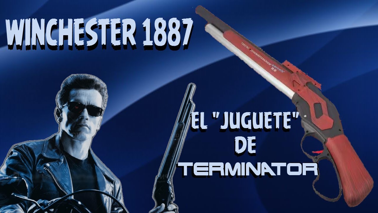 Winchester M1887 (juguete tipo NERF). La escopeta de Terminator 2.