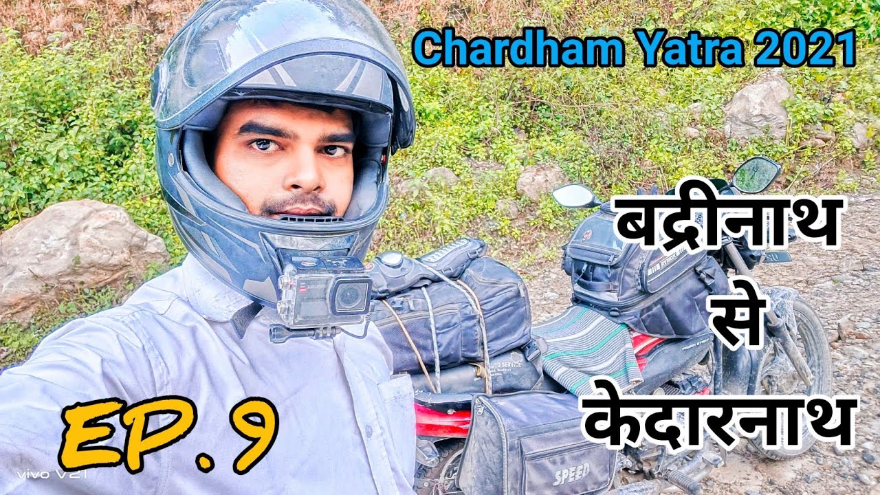 केदारनाथ अब पहुंचेंगे Badrinath to Kedarnath | Ep.9 Chardham Yatra 2021 | One by One Vlogs