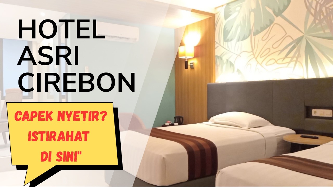 Stop Jangan Dipaksa! Melipir ke Hotel Asri Cirebon Sebelum Lanjut Mudik