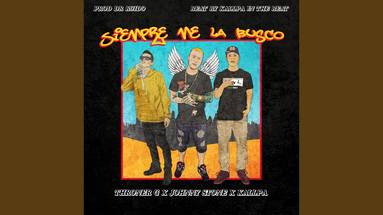 Siempre Me la Busco