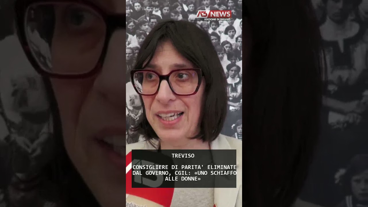 CONSIGLIERE DI PARITA' ELIMINATE DAL GOVERNO, CGIL: &laquo;UNO SCHIAFFO ALLE DONNE&raquo; | 05/03/2026