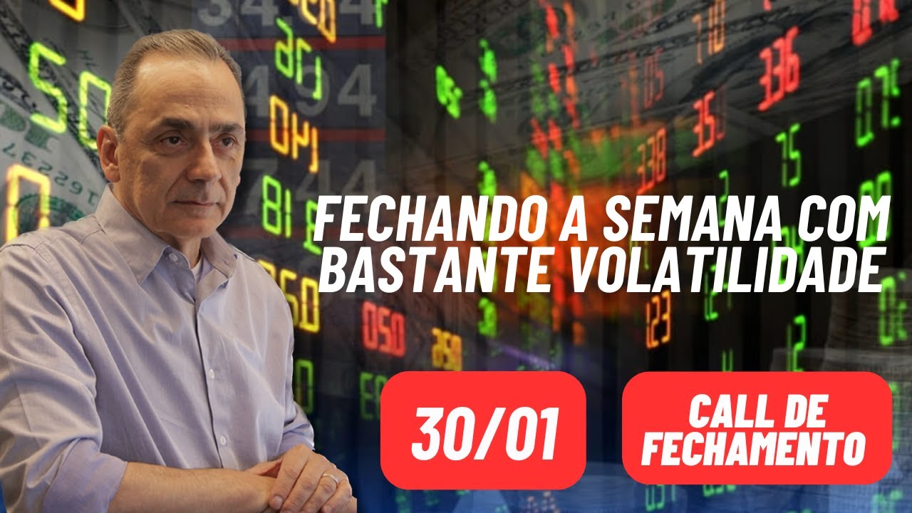 Fechando a semana | Call de fechamento 30/01/2026 8:00 hs