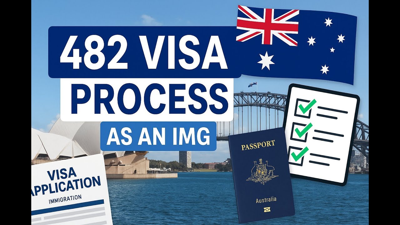 How I Applied for the 482 Visa | Step-by-Step Guide for IMGs