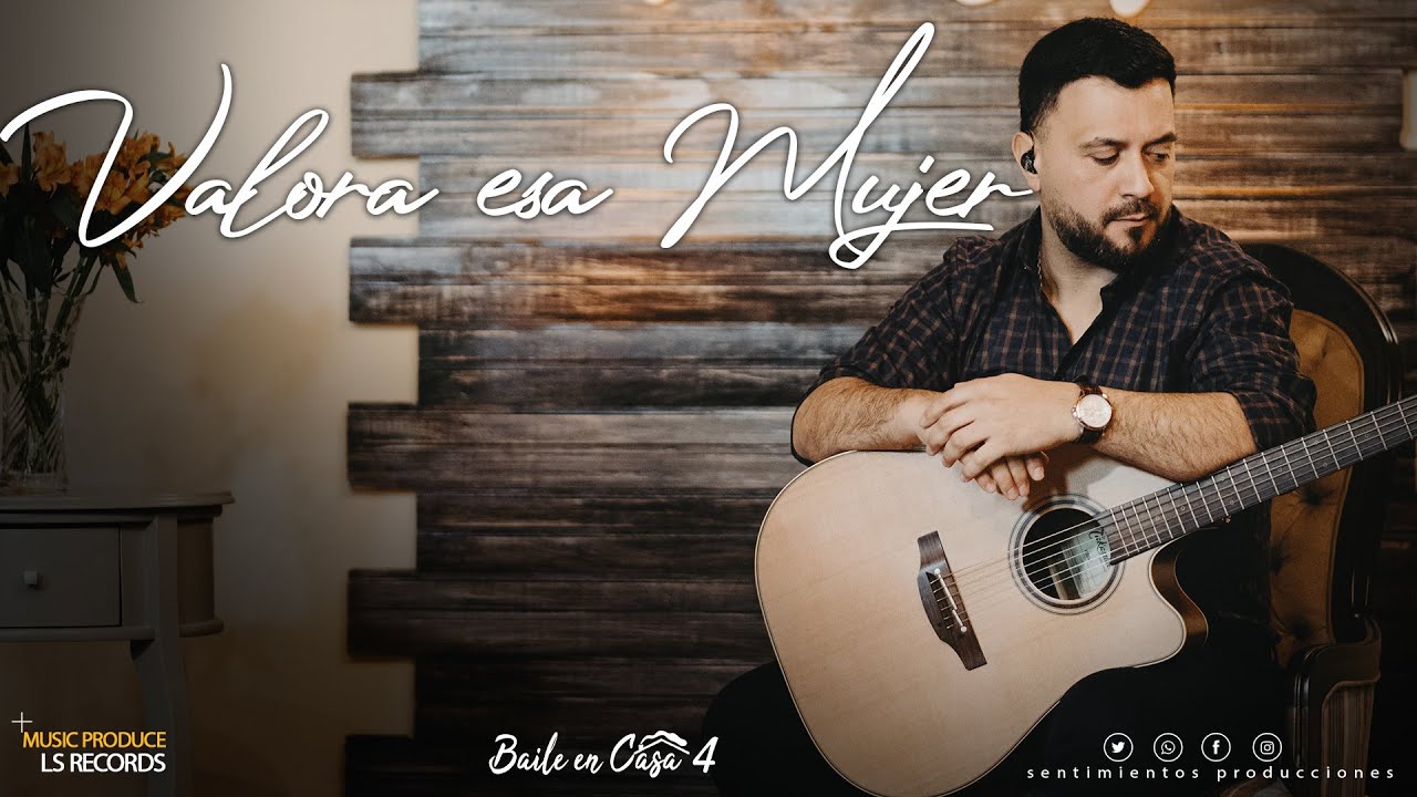Lucas Sugo - Valora esa mujer (E.P Baile en casa)