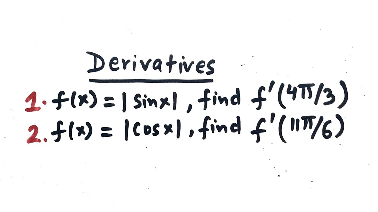 || Differentiation || Absolute value function|| Modulus of trigonometric functions||