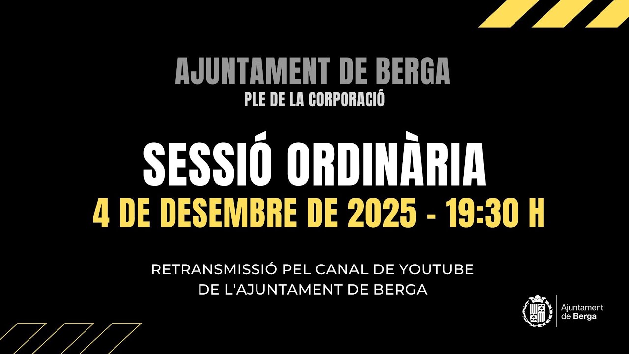 Ajuntament de Berga - Sessió ordinària del ple municipal (04-12-25)