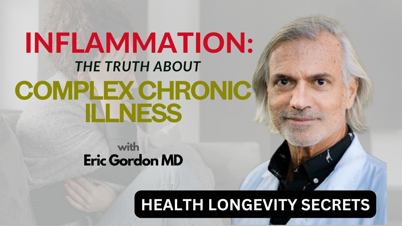 The Truth About Complex Chronic Illness with Eric Gordon