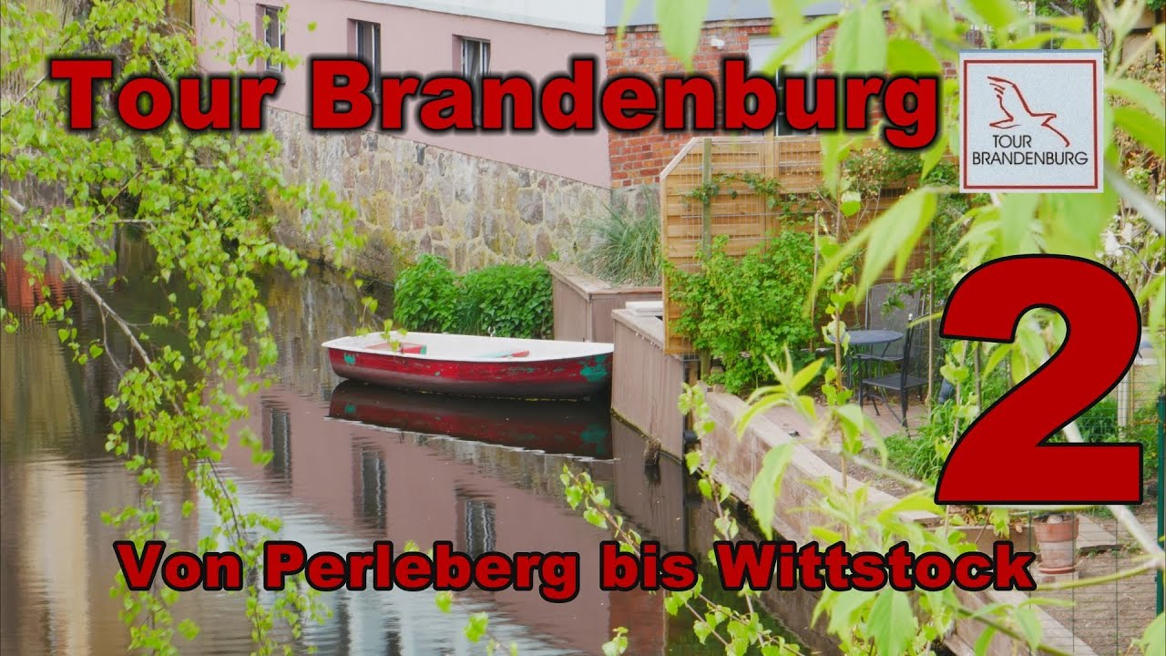 Tour Brandenburg - Von Perleberg bis Wittstock (