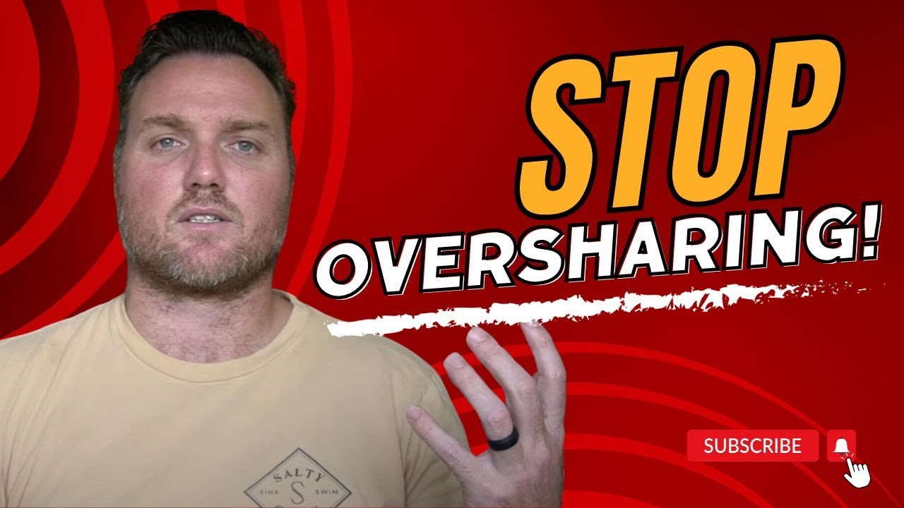 How to Stop Oversharing & Regain Control of Your Conversations