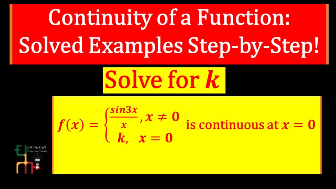 Continuity of Functions + IVT: Everything You Need to Know with Solved Exercises!