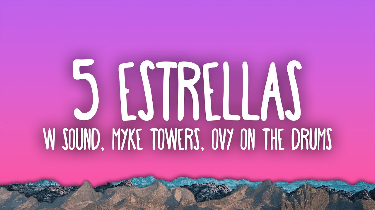 W Sound 23 &ldquo;5 Estrellas&rdquo; - Myke Towers, Westcol, Ovy On The Drums