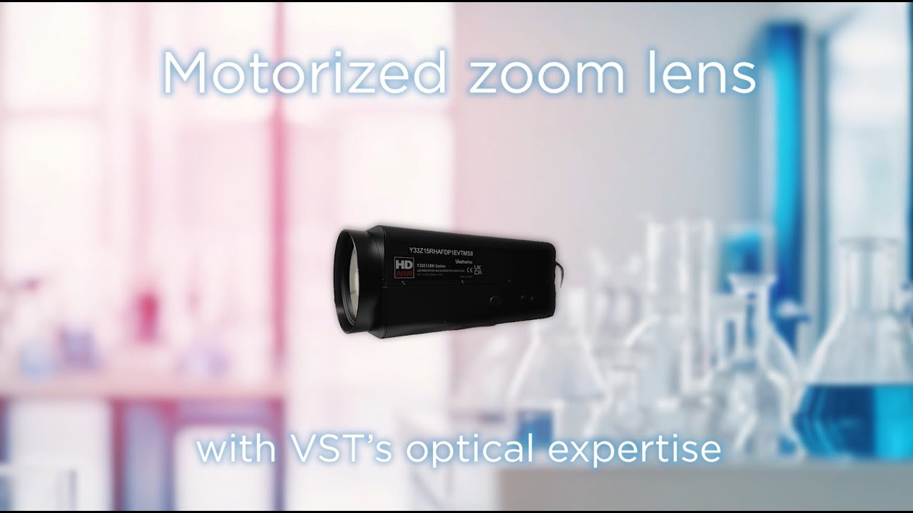 Motorized zoom lens with VST's optical expertise