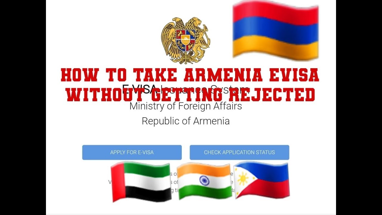 Armenia Evisa-how to take without losing money, 0% rejection chances.