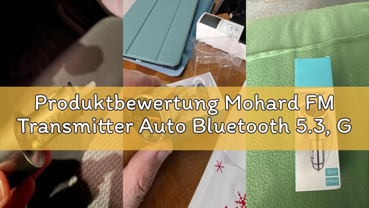 Produktbewertung Mohard FM Transmitter Auto Bluetooth 5.3, Ganzmetall PD 30W & QC3.0 18W Schnelles A