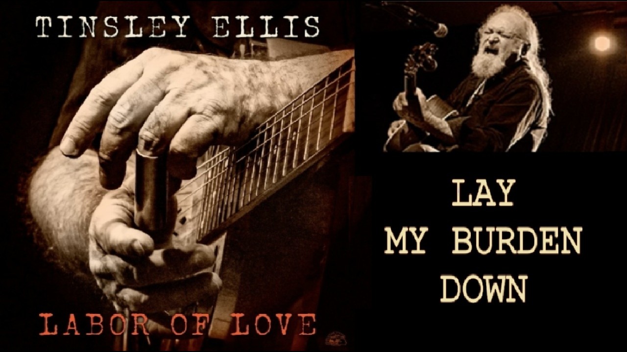 Tinsley Ellis - Lay My Burden Down