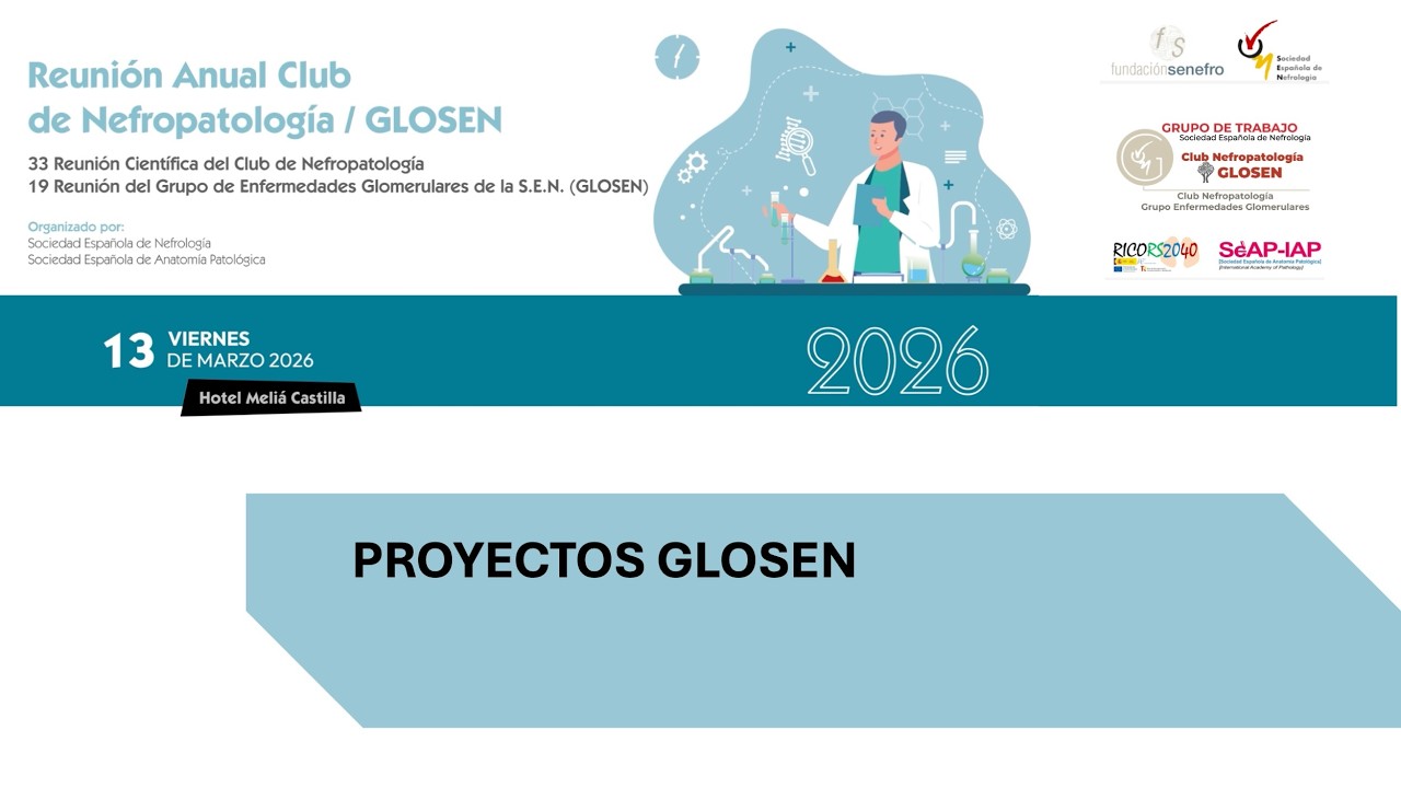 PROYECTOS GLOSEN Club Nefropatología / GLOSEN 2026