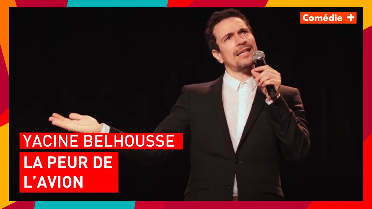 Yacine Belhousse - La peur de l'avion - Comédie+