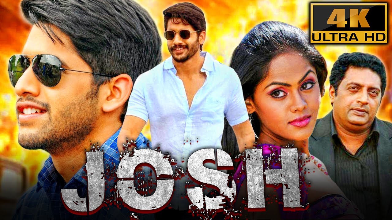 Josh (4K) - South Superhit Action Romantic Film | Naga Chaitanya, Karthika Nair, Prakash Raj, Sunil