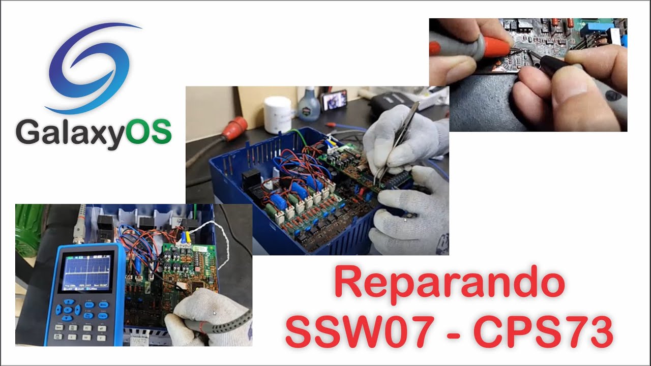 Aula pratica Turma I - Reparando SSW07 placa CPS73