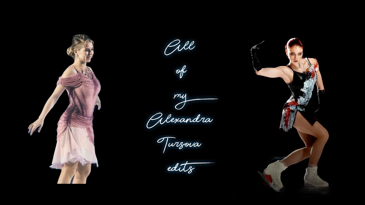 All my Alexandra Tursova edits as of 02/13/2026