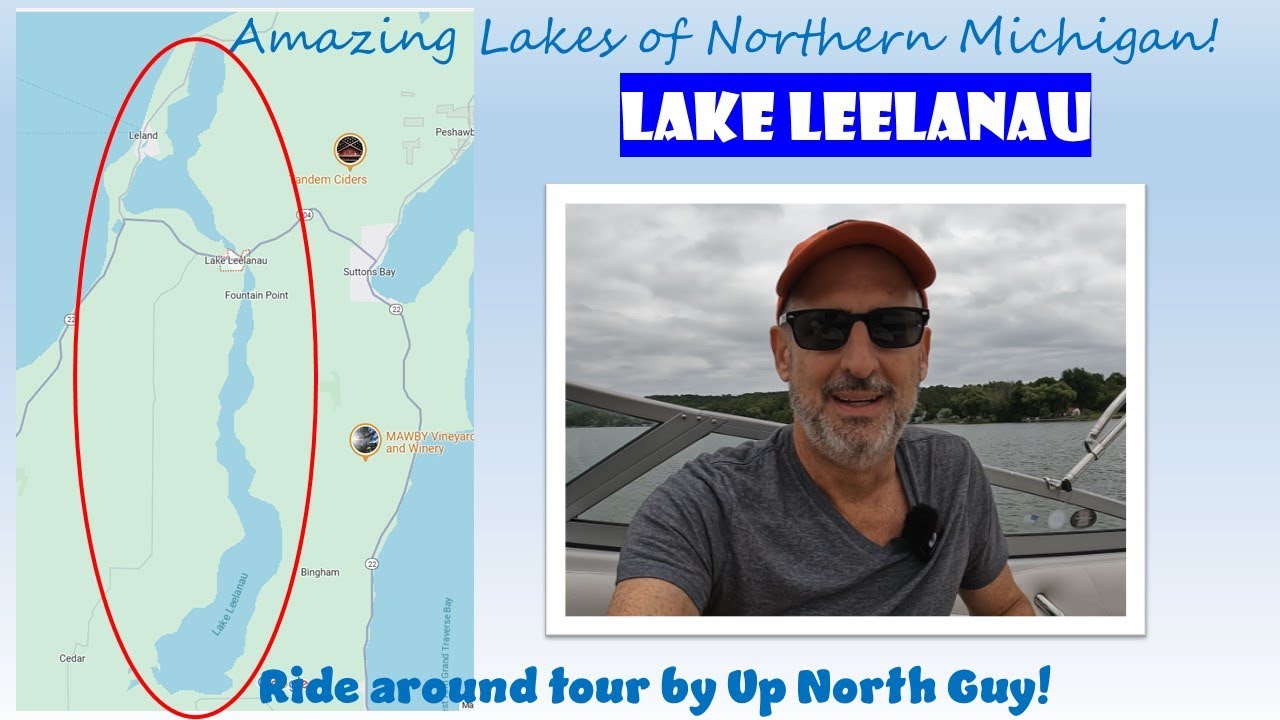 Lake Leelanau: Amazing Lakes of Northern Michigan!