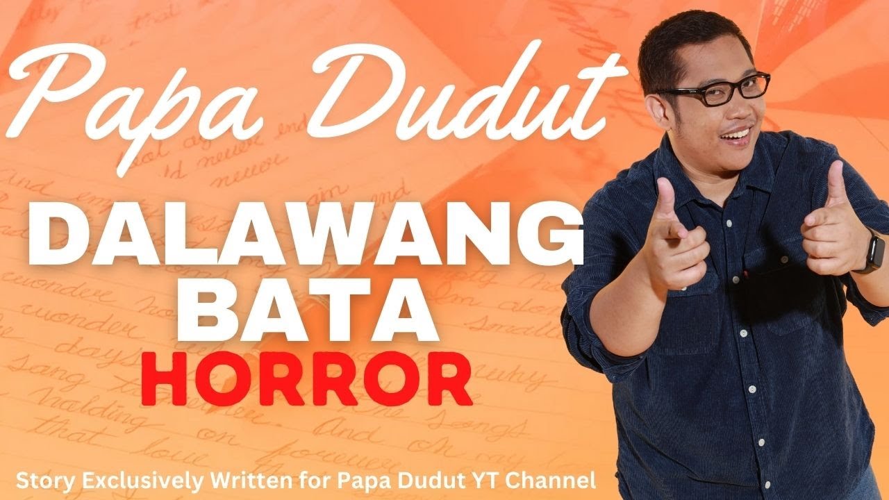 DALAWANG BATA | JACKIELYN | PAPA DUDUT STORIES HORROR