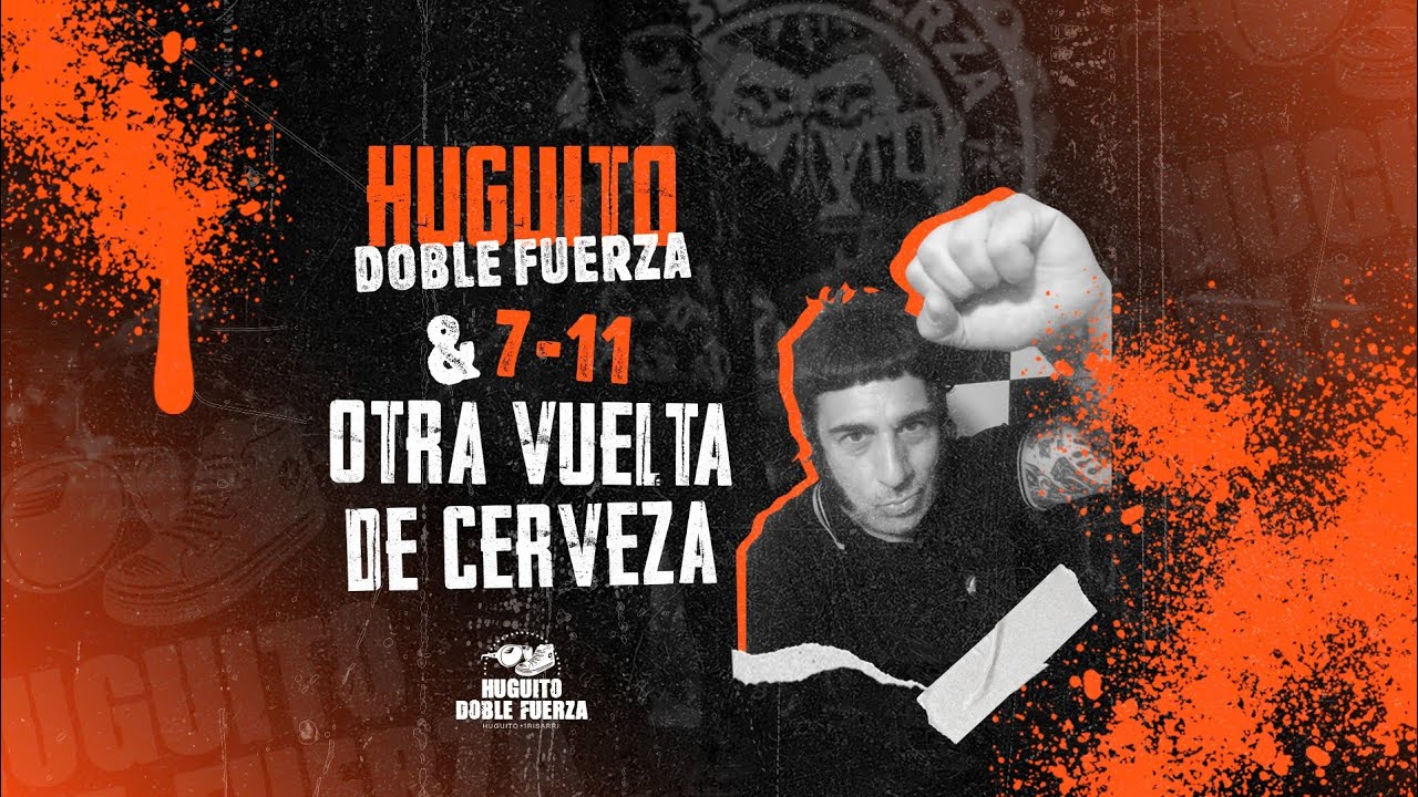 Huguito Doble Fuerza & amigos Cerveza I @doblefuerzatv @pinheadrecords