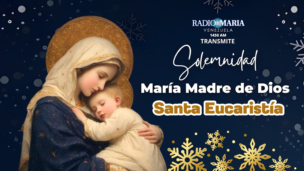 🔴 Santa Misa EN VIVO | Santa María Madre de Dios | 1 de enero – 8:00 a.m. | Radio María Venezuela