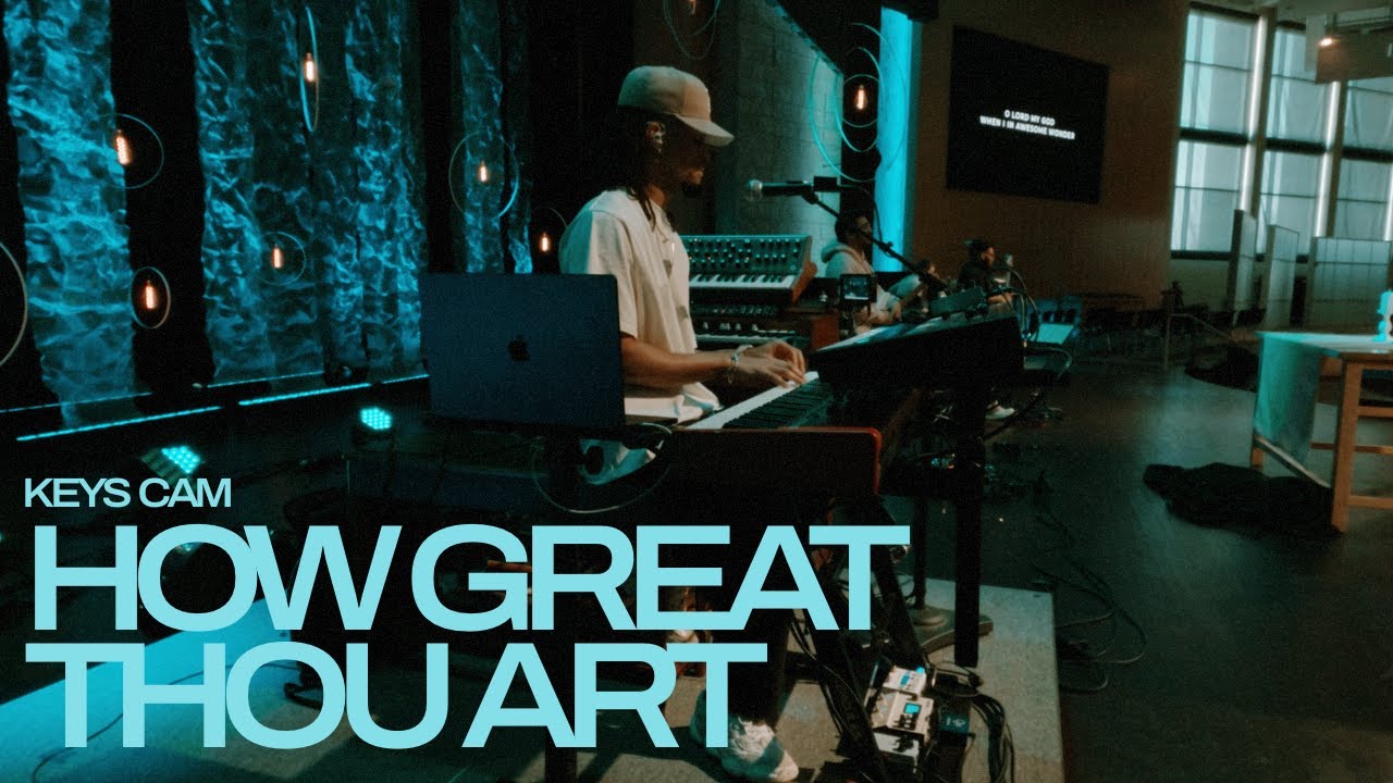 How Great Thou Art (Modern Arragement) | Keys Cam