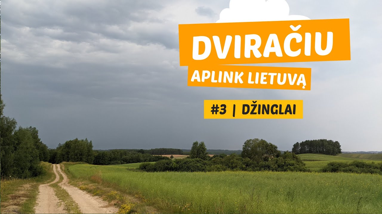 Džinglai | Dviračiu aplink Lietuvą #3