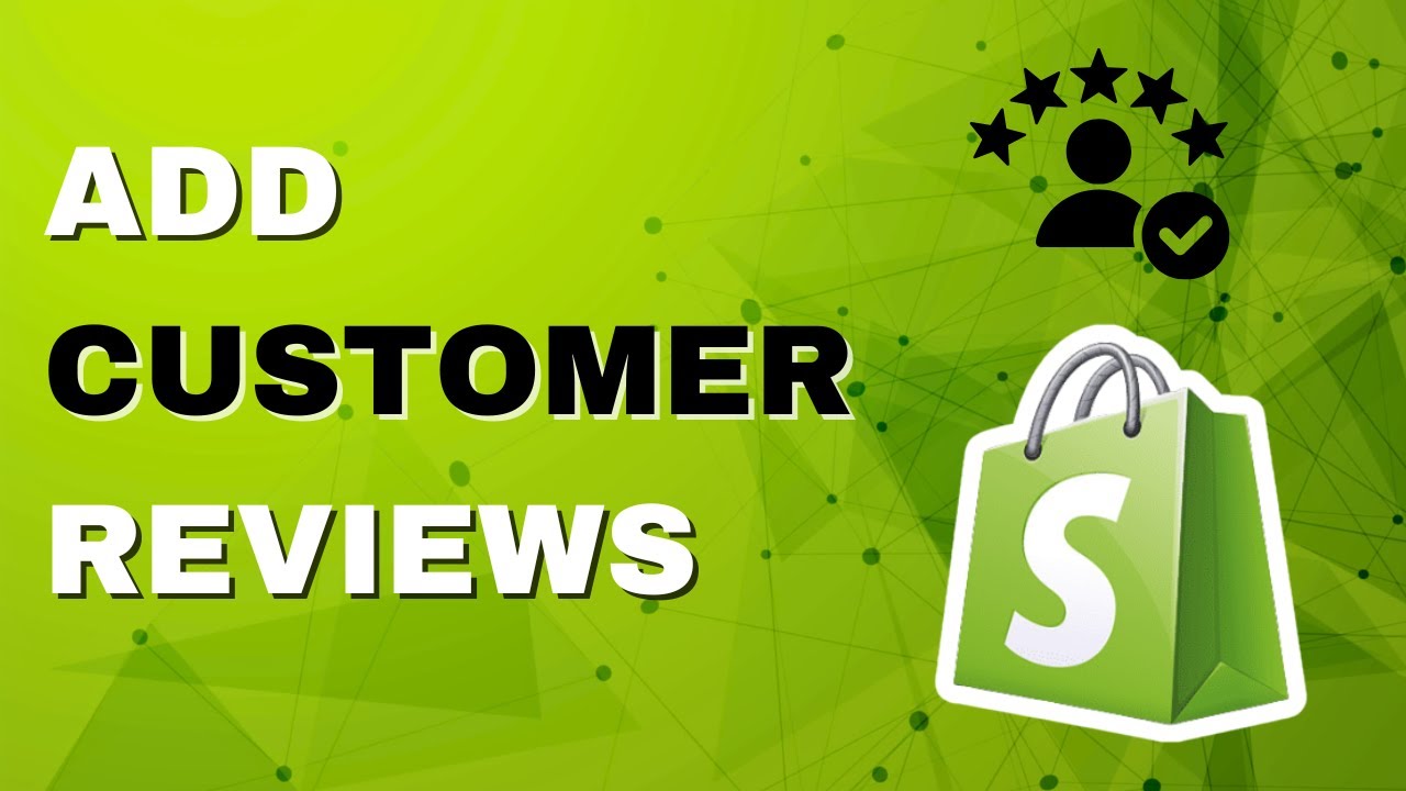 How to Add Customer Reviews to Shopify - 2025