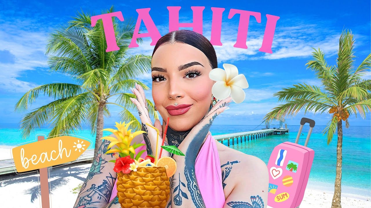 MON ANNIVERSAIRE DE RÊVE À TAHITI