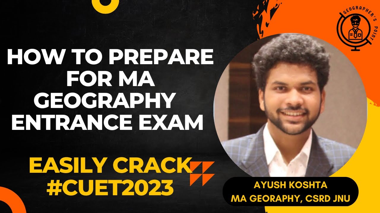How to prepare for MA Geography Entrance Exam 2023 | #CUET2023 | JNU/DU/BHU/JMI/AMU/AU