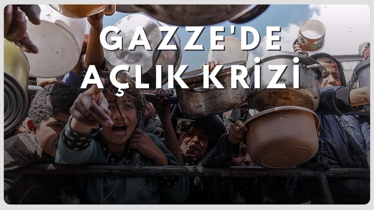 Gazze'de Açlık Krizi Derinleşiyor!