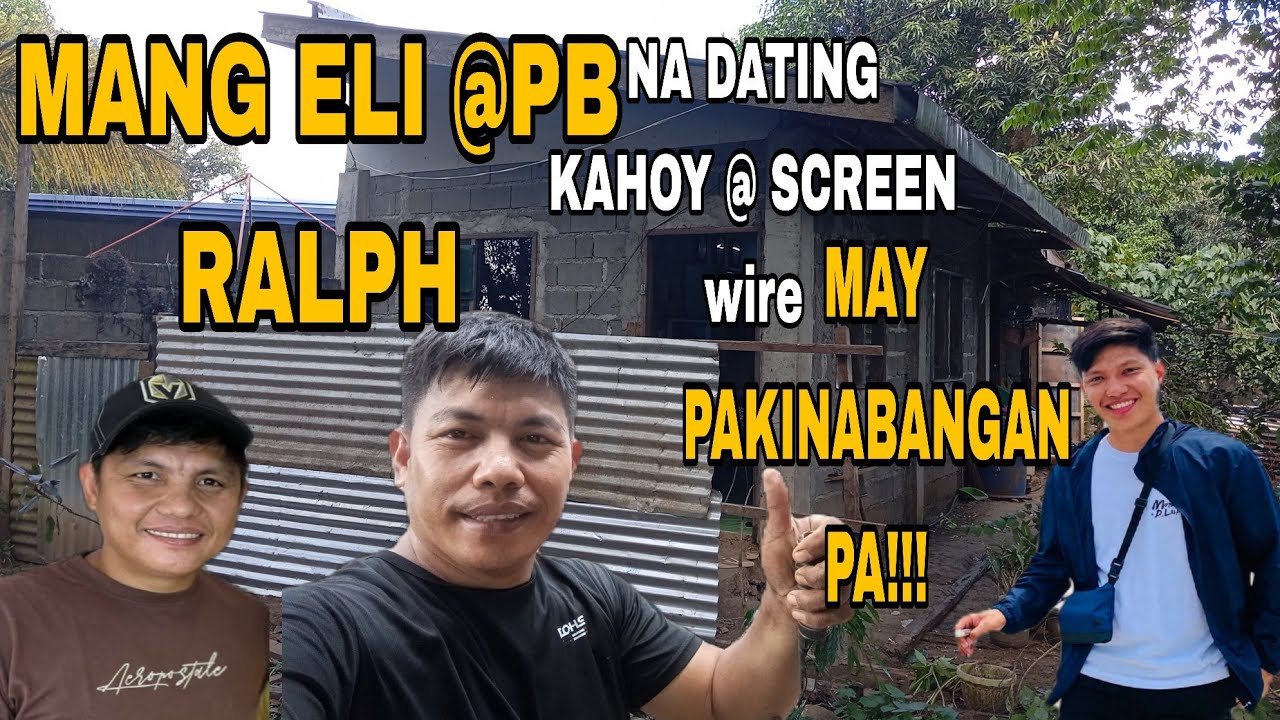 MANG ELI @PB RALPH NA DATING MATERIALS PANGBAKOD NATAYO NA!@Mangeli2508@RalphAberillavlogs