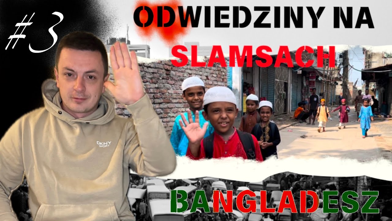 Bangladesz wizyta SLUMSY, oglądanie na własną ODPOWIEDZIALNOŚĆ