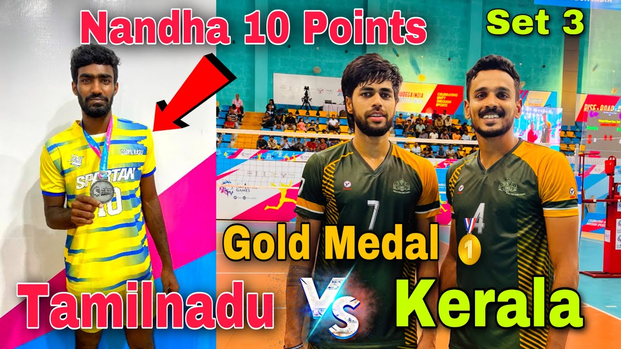 Gold Medal 🥇 Match | Nadha 10 Points 🔥 Tamilnadu Vs Kerala 💥 Set 3 | National Game’s