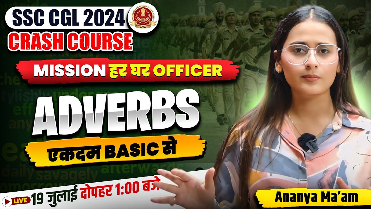 Complete Adverbs in One Class With Tricks Part-1 | SSC CGL 2024 || English Classes By Ananya Ma'am