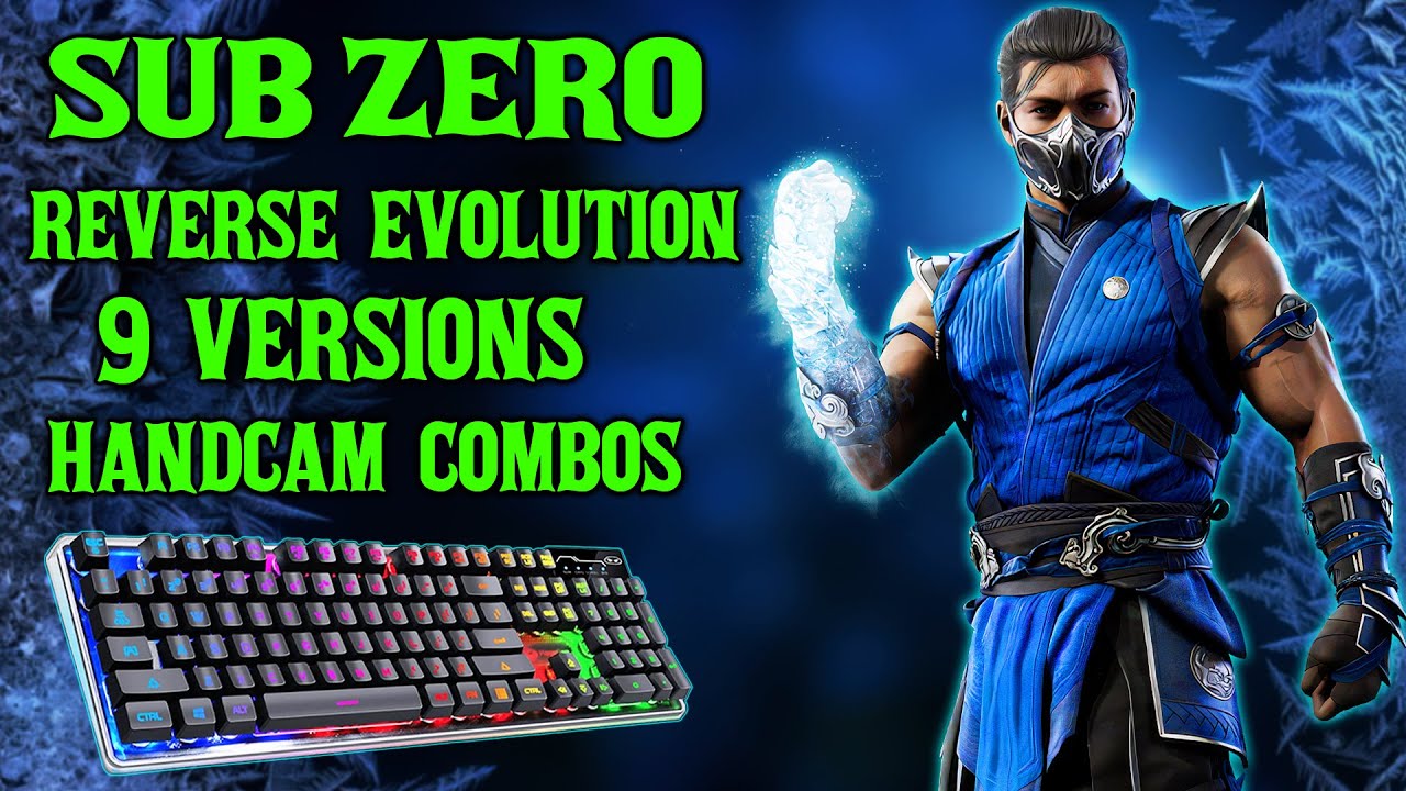 ❄️ SUB-ZERO EVOLUTION COMBOS &ndash; FULL CHAIN (MK1 &rarr; Trilogy) &ndash; 9 VERSIONS &bull; Keyboard Handcam ⌨️