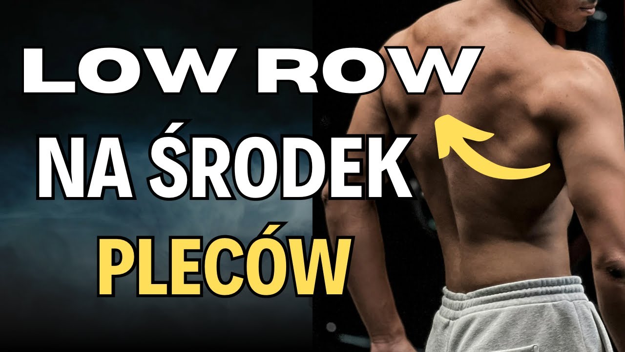 SPOSÓB na ŚRODEK PLECÓW - maszyna LOW ROW