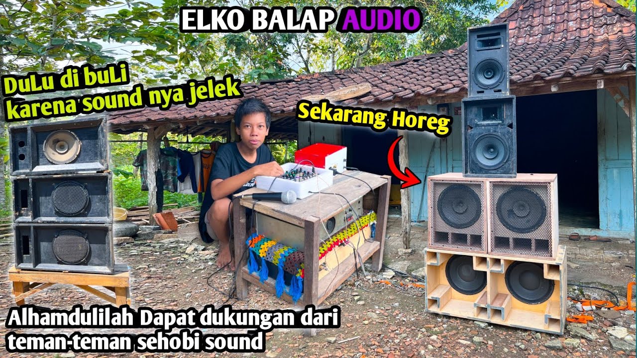 Dulu di buli karena soundya jelek ‼️ alhamdulilah sekarang sudah bagus , ELKO BALAP AUDIO