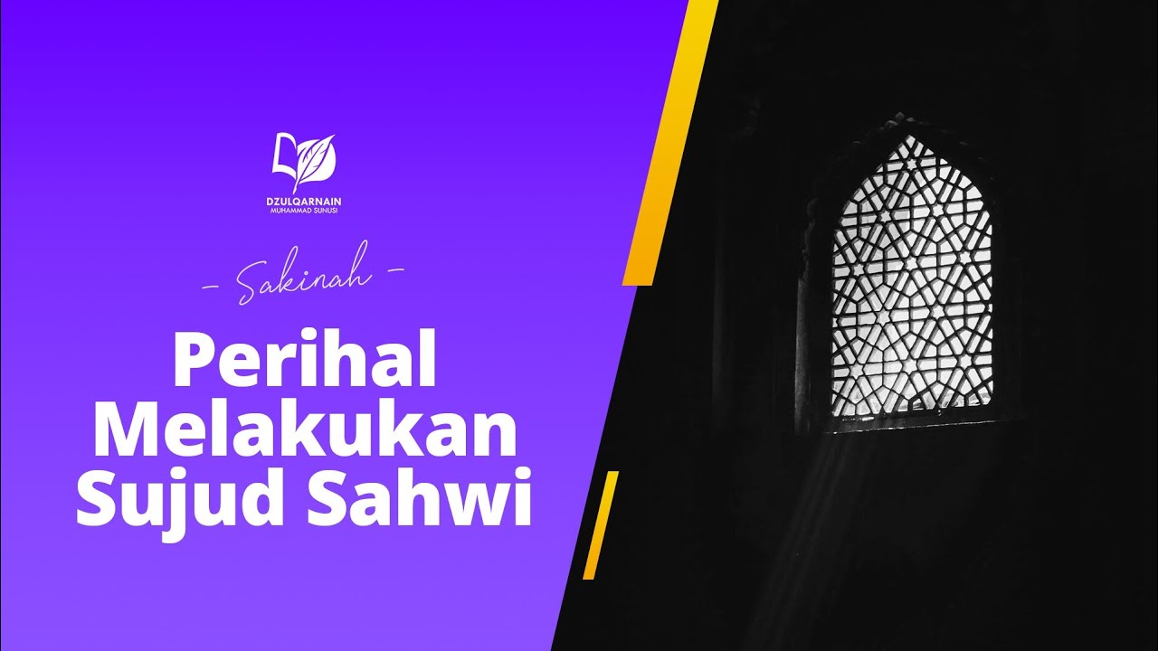 Perihal Melakukan Sujud Sahwi