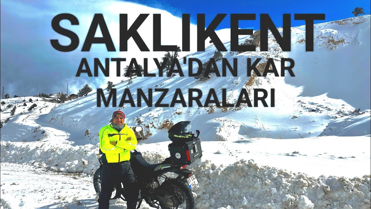 450MT İLE SAKLIKENT KAYAK MERKEZİ - ANTALYA' DAN KAR MANZARALARI