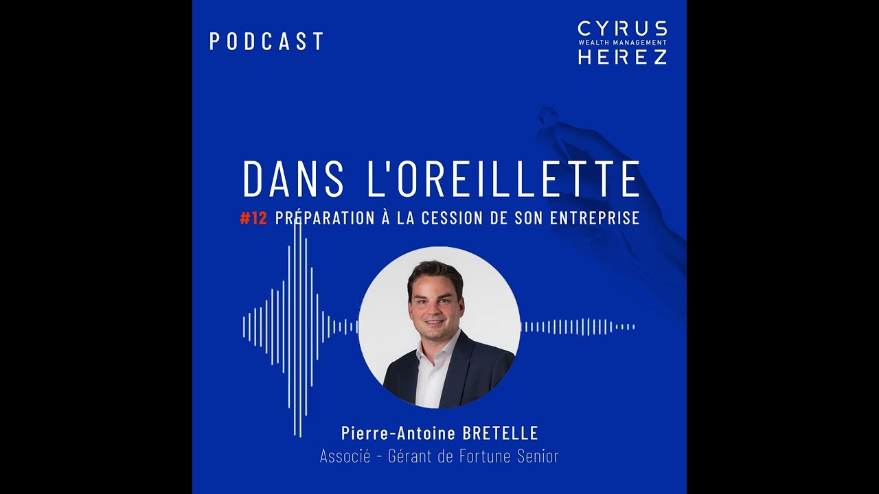 Dans l'oreillette - Préparation à la cession de son entreprise