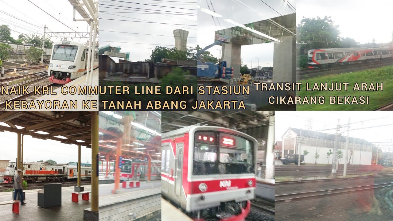 Naik KRL Commuter Line Dari Kebayoran - Tanah Abang Jakarta Ke Cikarang Bekasi