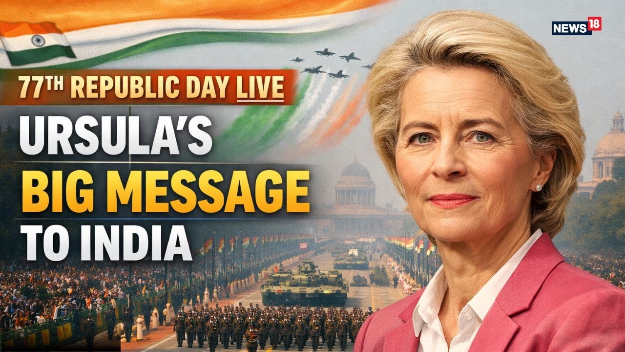 LIVE: India's Chief Guest At 77th Republic Day Ursula Von Der Leyen Big Economic Boost Message |N18G